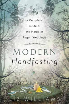 Bild på Modern Handfasting: A Complete Guide to the Magic of Pagan Weddings