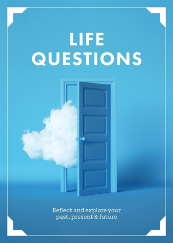 Bild på Life Questions Reflect and Explore your Past, Present, and Future