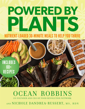 Bild på Powered by Plants: Nutrient-Loaded 30-Minute Meals to Help You Thrive