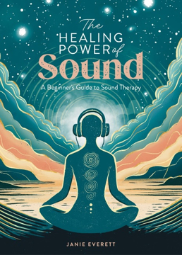 Bild på The Healing Power of Sound