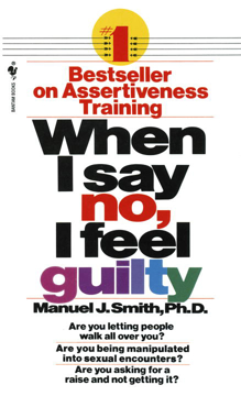 Bild på When I Say No, I Feel Guilty