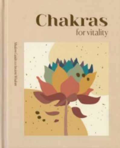Bild på Modern Guides to Ancient Wisdom: Chakras for Vitality
