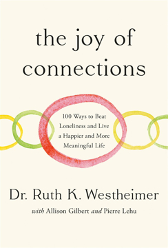 Bild på The Joy of Connections: 100 Ways to Beat Loneliness and Live a Happier and More Meaningful Life