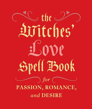 Bild på Witches love spell book - for passion, romance, and desire