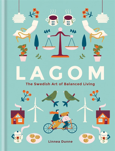 Bild på Lagom: The Swedish Art of Balanced Living