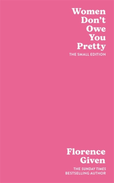 Bild på Women Don't Owe You Pretty