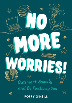 Bild på No More Worries!: Outsmart Anxiety and Be Positively You