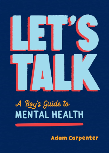 Bild på Let's Talk: A Boy's Guide to Mental Health