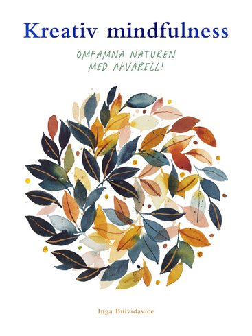 Bild på Kreativ mindfulness : omfamna naturen med akvarell!