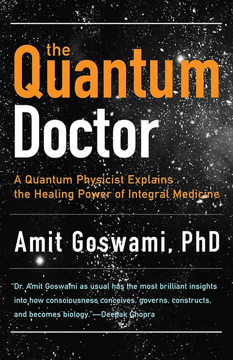 Bild på Quantum doctor - a quantum physicist explains the healing power of integral