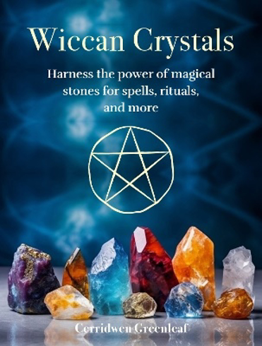 Bild på Wiccan Crystals: Harness the Power of Magical Stones for Spells, Rituals, and More