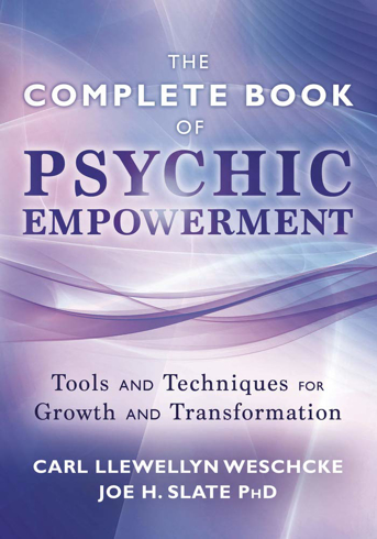 Bild på The Llewellyn Complete Book of Psychic Empowerment: A Compendium of Tools & Techniques for Growth & Transformation