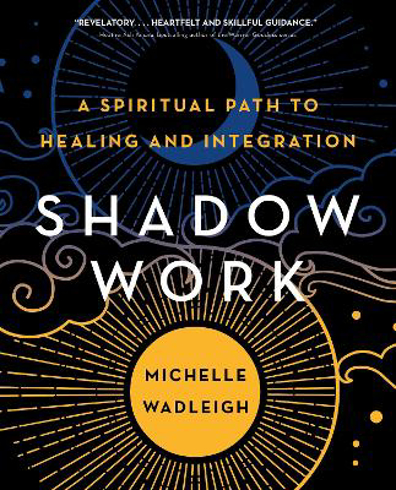 Bild på Shadow Work: A Spiritual Path to Healing and Integration