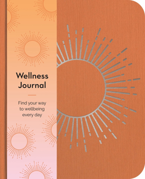Bild på WELLNESS JOURNAL: Find Your Way To Wellbeing