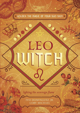 Bild på Leo Witch: Unlock the Magic of Your Sun Sign