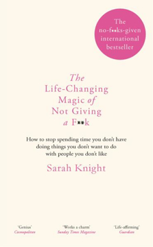 Bild på Life-changing magic of not giving a f**k - the bestselling book everyone is