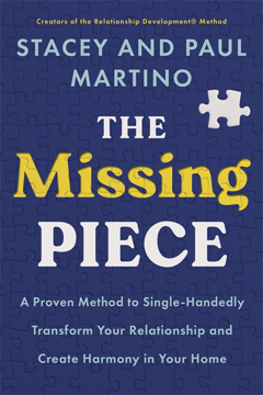 Bild på The Missing Piece: A Proven Method to Single-Handedly Transform Your Relationship and Create Harmony in Your Home