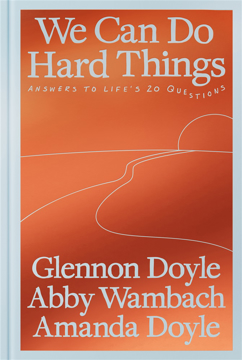 Bild på We Can Do Hard Things: Answers to Life's 20 Questions