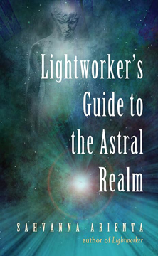 Bild på LIGHTWORKER'S GUIDE TO THE ASTRAL REALM