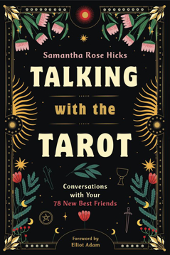 Bild på Talking with the Tarot: Conversations with Your 78 New Best Friends