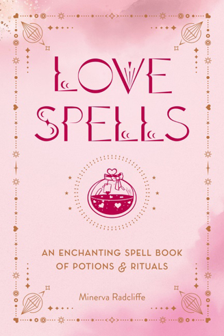 Bild på Love Spells : An Enchanting Spell Book of Potions  Rituals