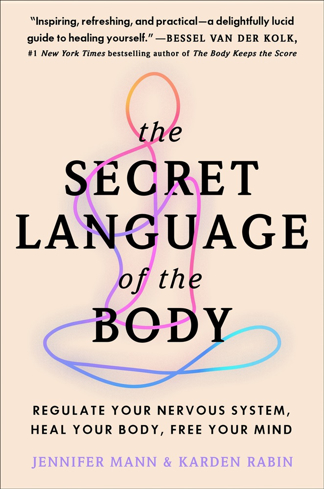 Bild på The Secret Language of the Body: Regulate Your Nervous System, Heal Your Body, Free Your Mind
