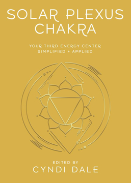 Bild på Solar Plexus Chakra: Your Third Energy Center Simplified and Applied