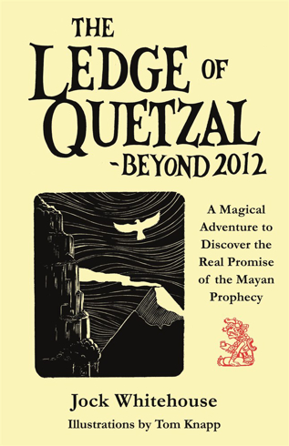 Bild på Ledge of quetzal, beyond 2012 - a magical adventure to discover the real pr