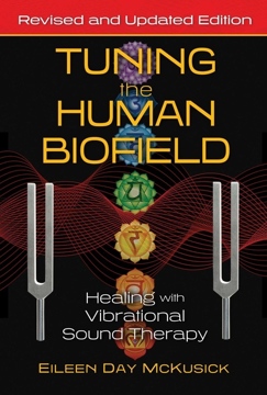 Bild på Tuning The Human Biofield - Revised And Updated Edition