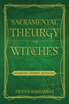 Bild på Sacramental Theurgy For Witches