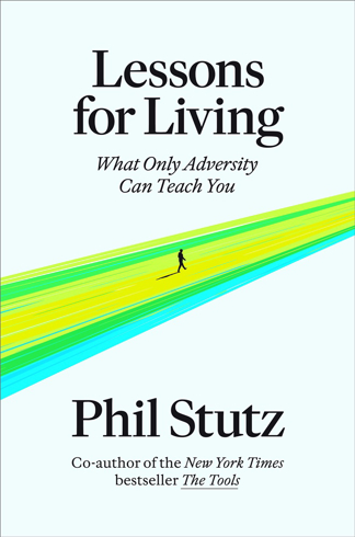 Bild på Lessons for Living: What Only Adversity Can Teach You