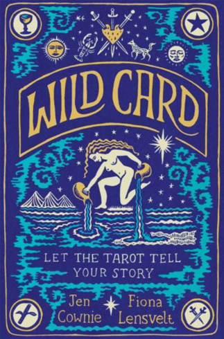 Bild på Wild Card: Let the Tarot Tell Your Story