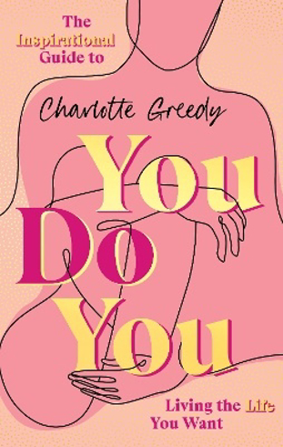 Bild på You Do You: The Inspirational Guide To Getting The Life You Want