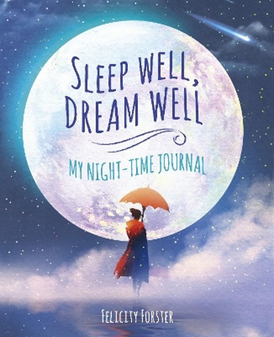 Bild på Sleep Well, Dream Well: My Night-Time Journal