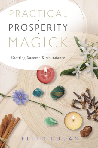 Bild på Practical Prosperity Magick : Crafting Success & Abundance