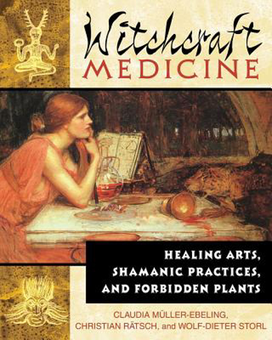 Bild på Witchcraft Medicine: Healing Arts, Shamanic Practices & Forbidden Plants (O)