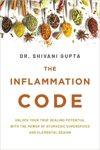 Bild på The Inflammation Code: Unlocking the Power of Superherbs from Ayurveda—Your Ultimate Tool Kit for Healing and Wellness