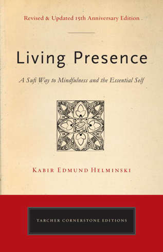Bild på Living presence (revised) - the sufi path to mindfulness and the essential