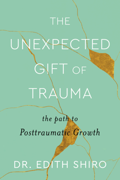Bild på Unexpected Gift of Trauma, The