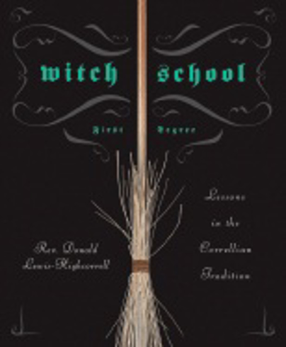 Bild på Witch school first degree - lessons in the correllian tradition