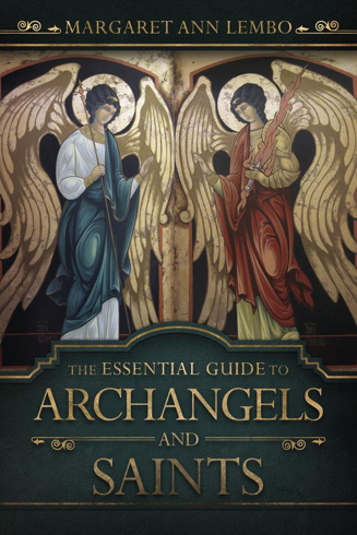 Bild på The Essential Guide to Archangels and Saints