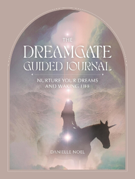 Bild på The Dreamgate Guided Journal: Nurture Your Dreams and Waking Life