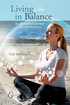 Bild på Living a Life in Balance: An Elemental Journey of Self-Discovery