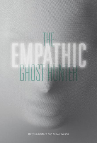 Bild på The Empathic Ghost Hunter