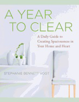 Bild på Year to clear - 365 lessons to create spaciousness in your home and heart