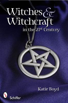 Bild på Witches And Witchcraft In The 21st Century