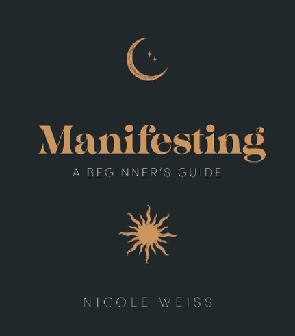 Bild på Manifesting: A beginner's guide to attracting your best life