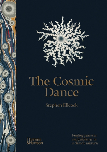 Bild på The Cosmic Dance: Finding patterns and pathways in a chaotic universe