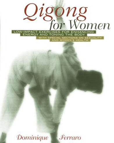 Bild på Qigong For Women: Low-Impact Exercises For Enhancing Energy