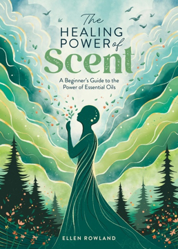 Bild på The Healing Power of Scent